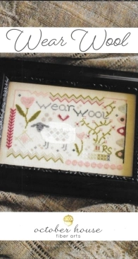 October House Fiber Arts - OH1218 - Wear Wool by Robin Sample