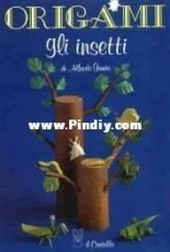 Il Castello - Origami Gli Insetti - Alfredo Giunta / Italian