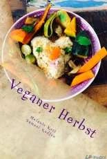 Veganer Herbst - Melanie Kett & Sameul Kudjôe - German