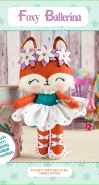 Hello Felt - Foxy Ballerina - Claudia Archila