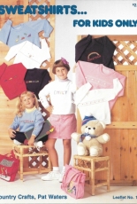 Country Crafts Leaflet #119 - Pat Waters - Sweatshirts.. For Kids Only