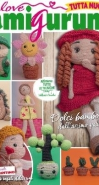 I Love Amigurumi - Issue 24 - January - February 2025 - Italian