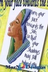 MarcNic Designs - Turn Your Face Towards the Sun