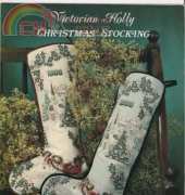 Stoney Creek Leaflet 15 Victorian Holly Christmas Stocking