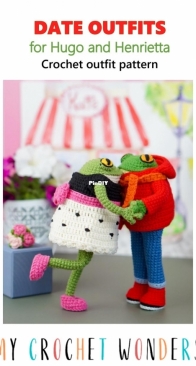 My Crochet Wonders - Marina Chuchkalova - Date Outfits for Hugo and Henrietta