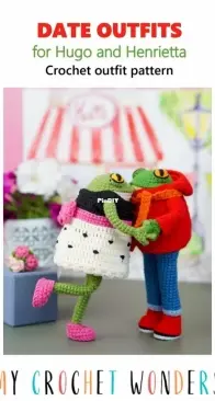 My Crochet Wonders - Marina Chuchkalova - Date Outfits for Hugo and Henrietta