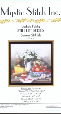 Mystic Stitch Inc. - Still Life Series- BF-302 Summer Still Life by Barbara Felisky