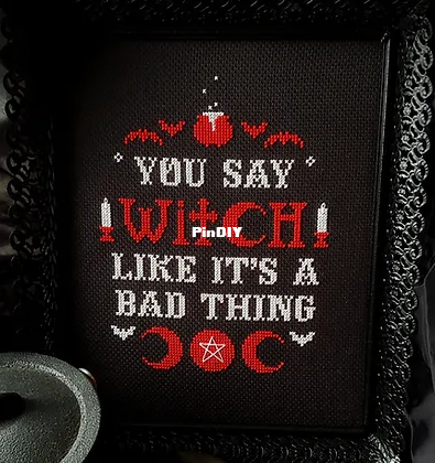Witchy sticher - You Say Witch Like It&#039;s A Bad Thing .png