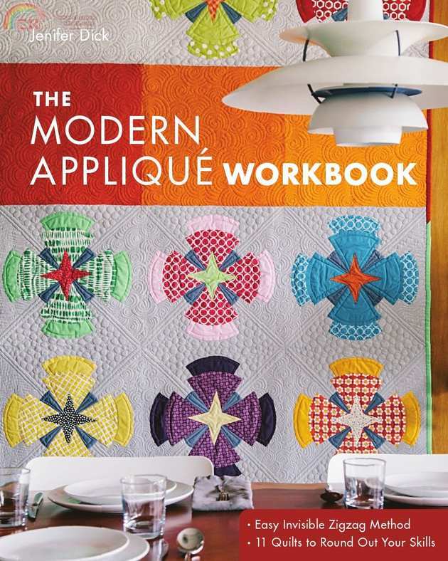 Jenifer Dick - The Modern Appliqué Workbook 